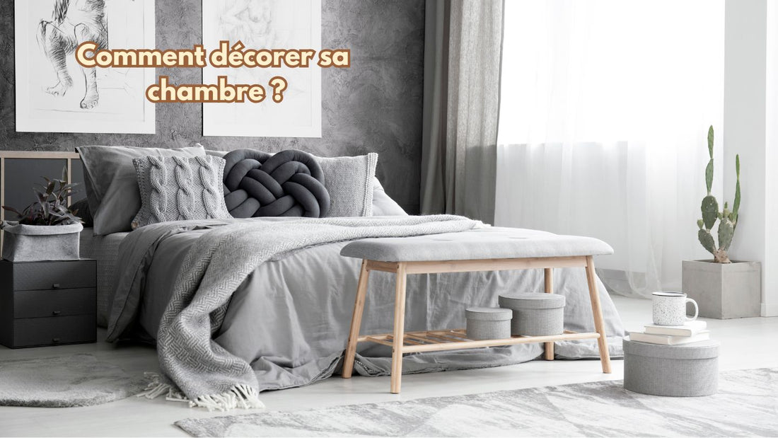 Comment décorer sa chambre