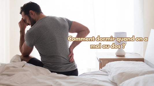 Comment dormir quand on a mal au dos