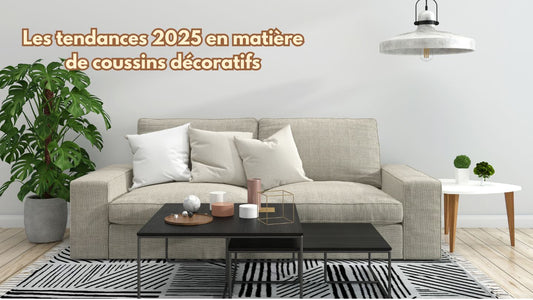 Les tendances 2025 en matière de coussins décoratifs