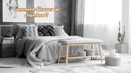 Comment décorer sa chambre