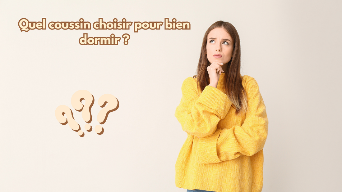 Quel coussin choisir pour bien dormir ?