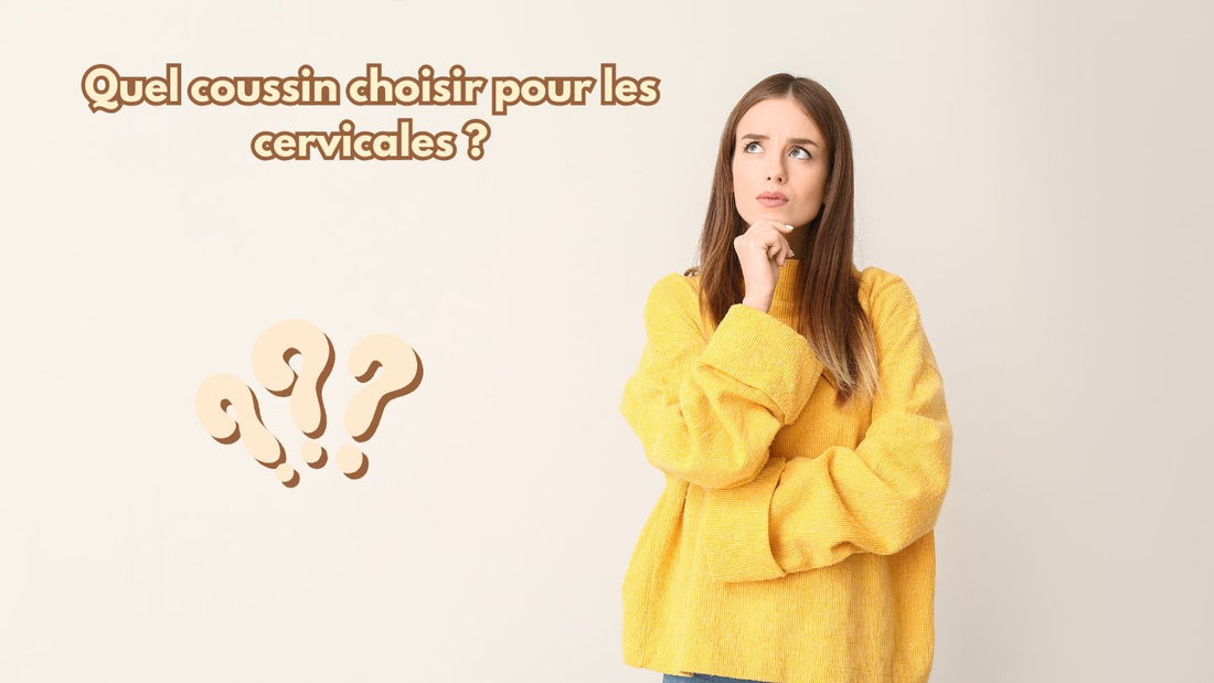 Quel coussin choisir pour les cervicales ?